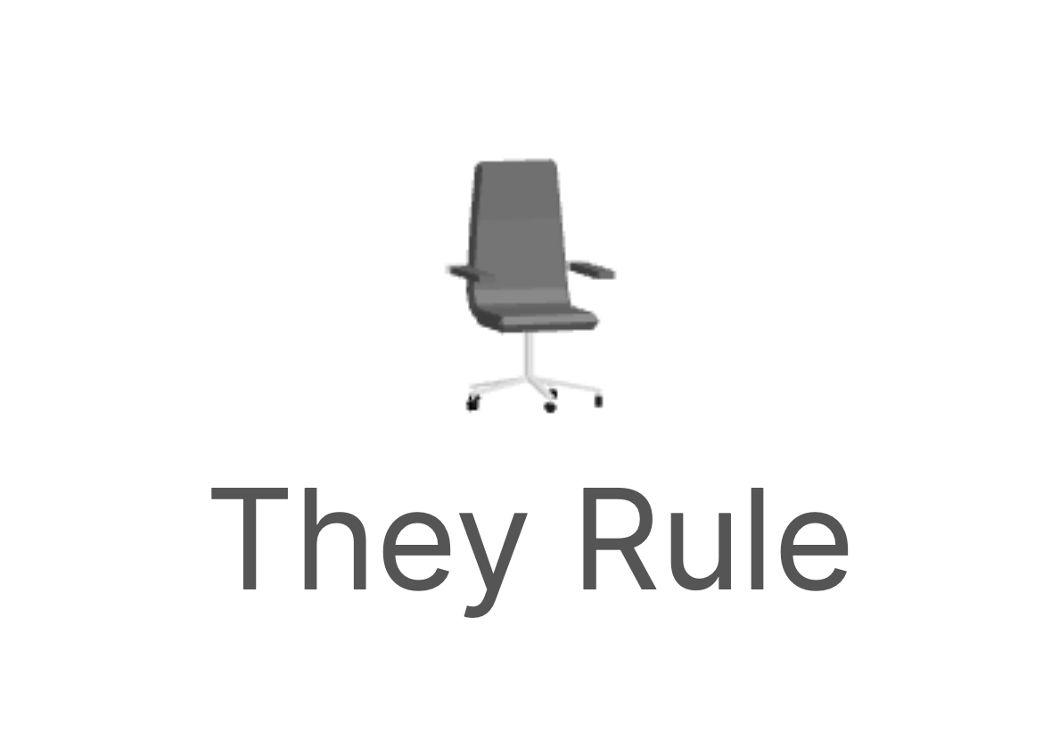 They Rule