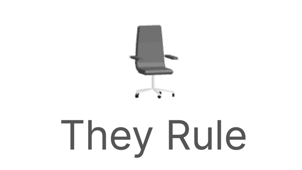 They Rule