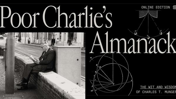 Poor Charlie’s Almanack: The Essential Wit and Wisdom of Charles T. Munger